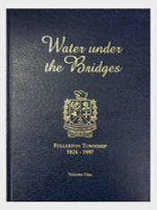 Water Under the Bridges - Fullarton Township 1824-1997 Volumes one & two History Book